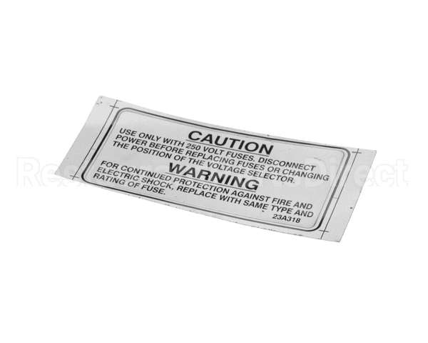 23A318 Ultrafryer Decal, Warning 250V Fuse Note